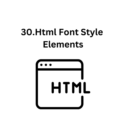 30.Html Font Style Elements